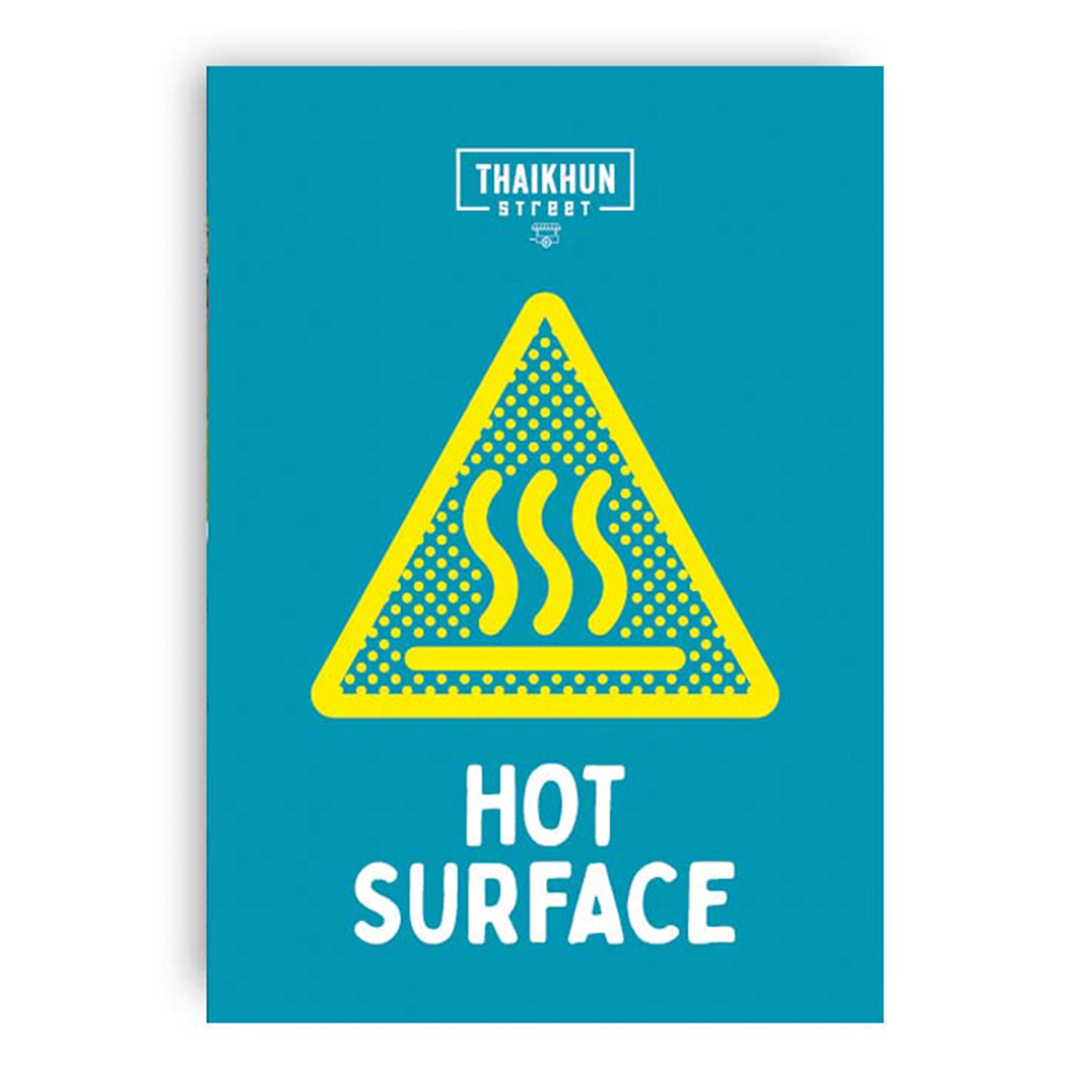 TK Street - Hot Surface Poster